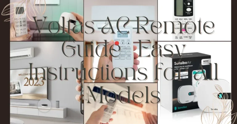 Voltas AC Remote Guide​– Easy Instructions for All Models